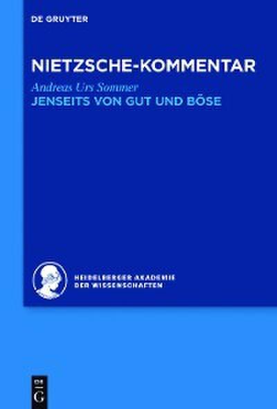 Kommentar zu Nietzsches ’Jenseits von Gut und Böse’