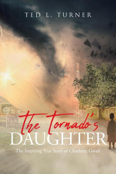 The Tornado’s Daughter