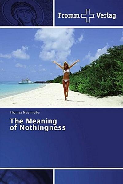 The Meaning of Nothingness