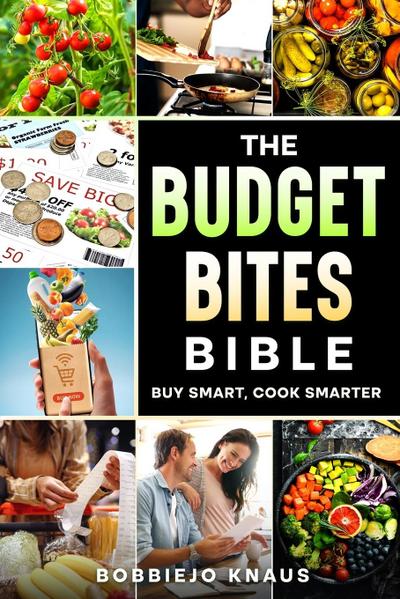 The Budget Bites Bible
