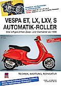 Vespa ET, LX, LXV, S Automatik-Roller