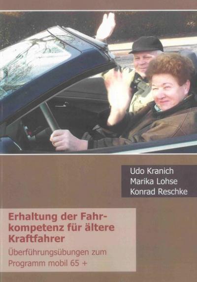 Erhaltung der Fahrkompetenz für ältere Kraftfahrer
