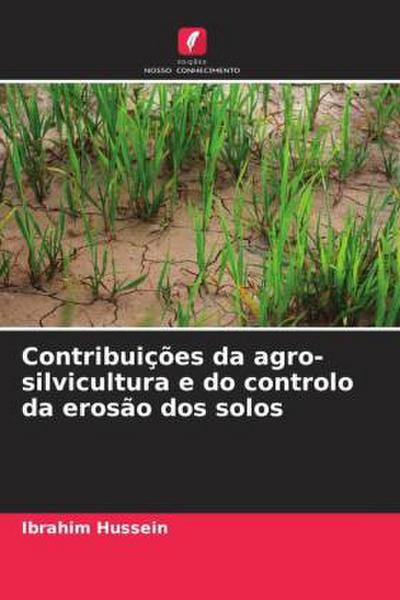 Contribuições da agro-silvicultura e do controlo da erosão dos solos