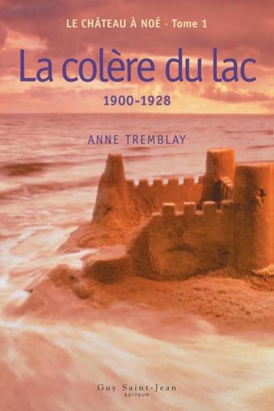Le chateau a Noe, tome 1