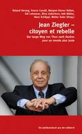 Jean Ziegler - citoyen et rebelle