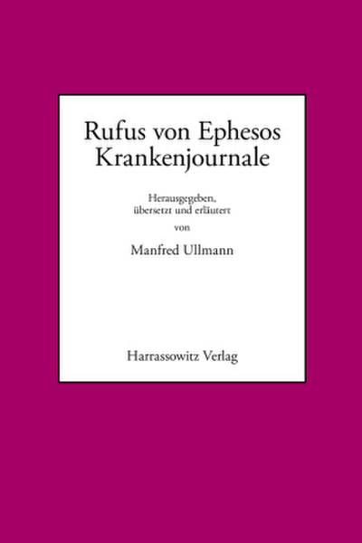Rufus von Ephesos. Krankenjournale