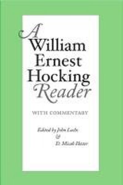 A William Ernest Hocking Reader