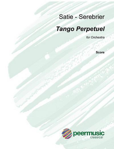 Tango perpetuelfor orchestra