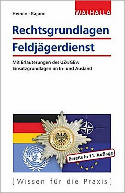 Rechtsgrundlagen Feldjägerdienst