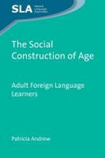 The Social Construction of Age