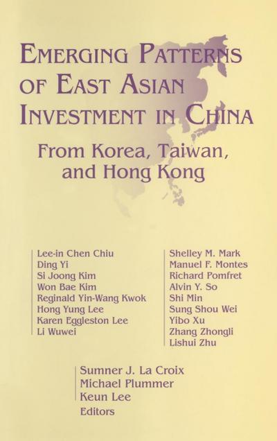 Emerging Patterns of East Asian Investment in China
