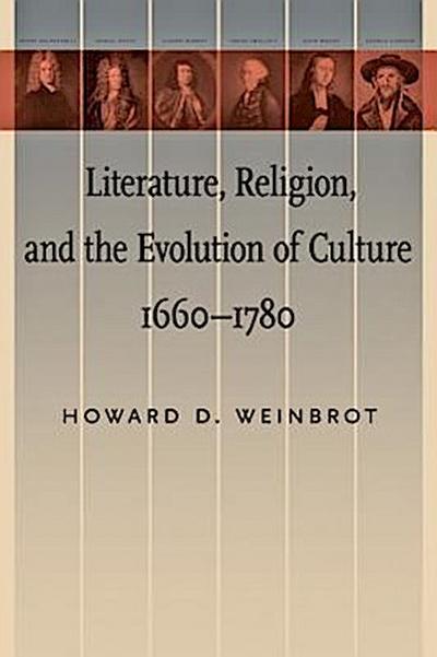Literature, Religion, and the Evolution of Culture, 1660-1780