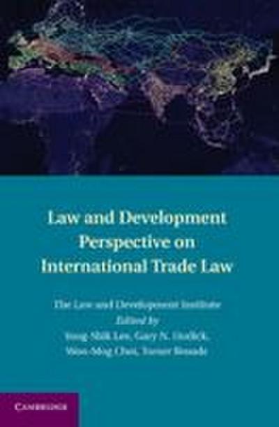 Law and Development Perspective on International Trade Law