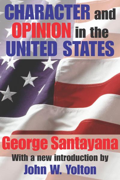 Character and Opinion in the United States