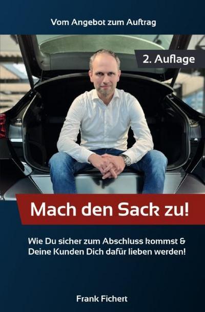 Mach den Sack zu!