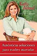 Auténticas soluciones para madres atareadas