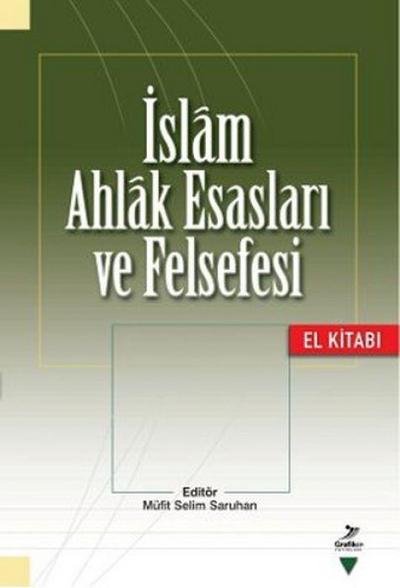 Islam Ahlak Esaslari ve Felsefesi - El Kitabi