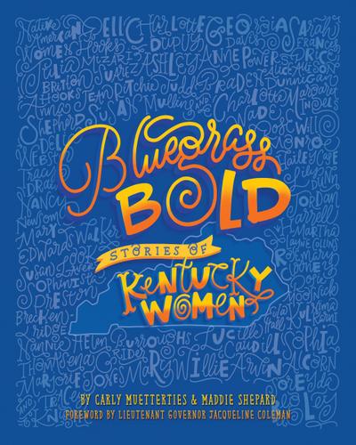 Bluegrass Bold: Stories of Kentucky Women