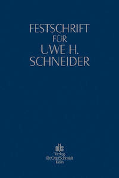 Festschrift für Uwe H. Schneider