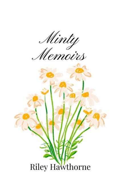Minty Memoirs