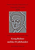 Georg Büchner und das 19. Jahrhundert