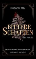 Bittere Schatten - eine Gothic Novel