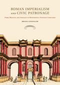 Roman Imperialism and Civic Patronage