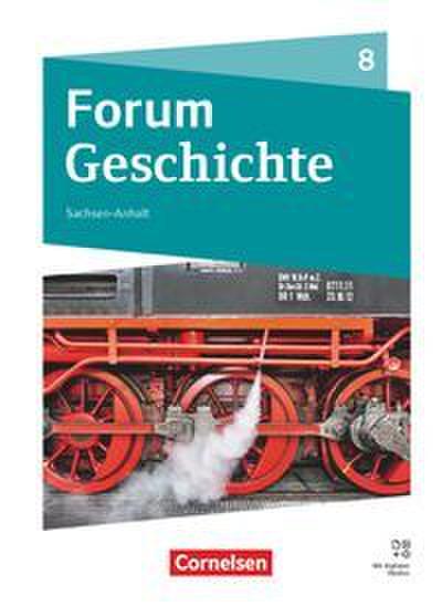 Forum Geschichte 8. Schuljahr - Neue Ausgabe ab 2025 - Gymnasium Sachsen-Anhalt -  Vom Ende des Napoleonischen Zeitalters bis zum Imperialismus und Kolonialismus - Schulbuch mit digitalen Medien