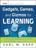 Gadgets, Games and Gizmos for Learning
