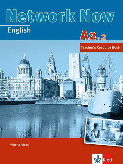 Network Now A2.2 - Teacher’s Resource Book