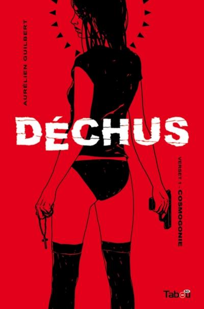 Déchus - Volume 1 : Cosmogonie