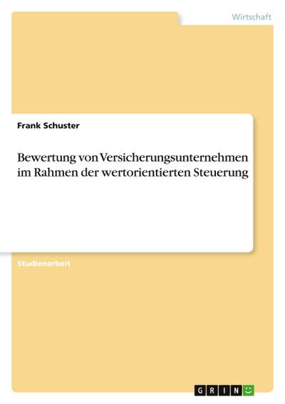 Bewertung von Versicherungsunternehmen im Rahmen der wertorientierten Steuerung