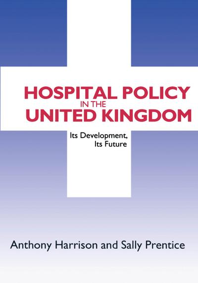 Hospital Policy in the United Kingdom