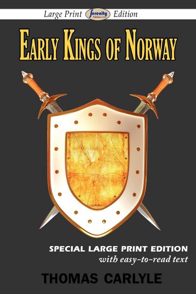 Early Kings of Norway (Large Print Edition)