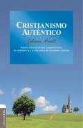 Cristianismo auténtico: Tratado sobre el sincero a