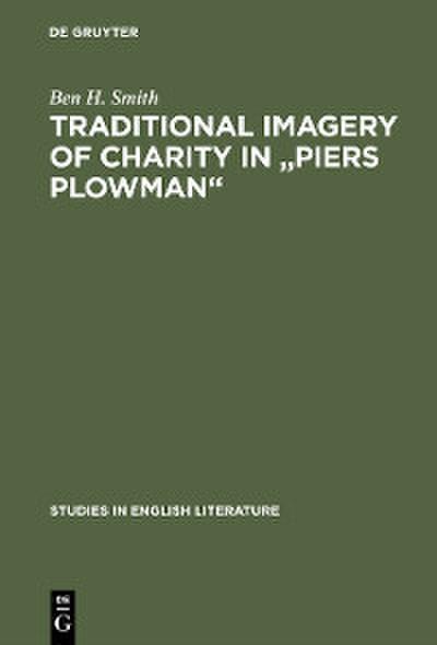 Traditional imagery of charity in ’Piers Plowman’