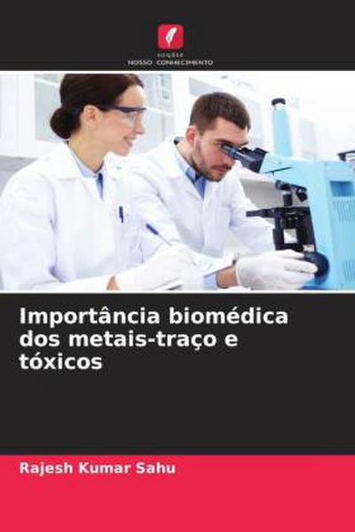 Importância biomédica dos metais-traço e tóxicos