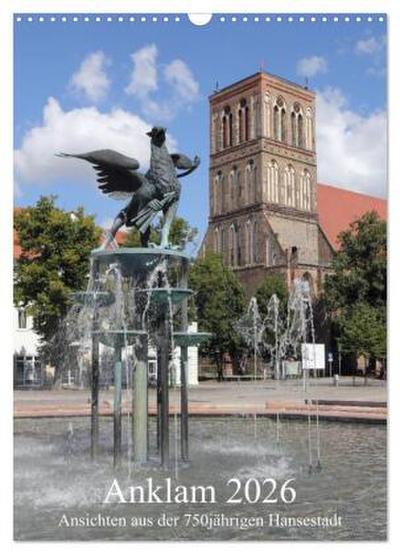 Anklam 2026 (Wandkalender 2026 DIN A3 hoch), CALVENDO Monatskalender