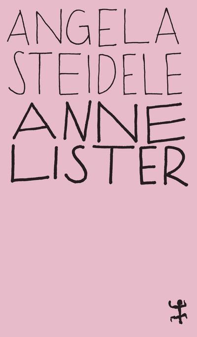 Anne Lister: Eine erotische Biographie (MSB Paperback)