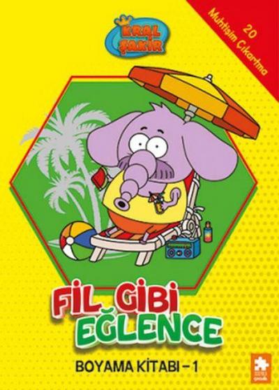 Kral Sakir - Fil Gibi Eglence Boyama Kitabi 1