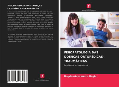 FISIOPATOLOGIA DAS DOENÇAS ORTOPÉDICAS-TRAUMÁTICAS
