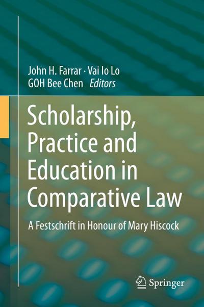 Scholarship, Practice and Education in Comparative Law