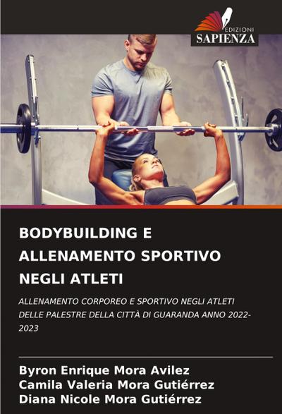 BODYBUILDING E ALLENAMENTO SPORTIVO NEGLI ATLETI