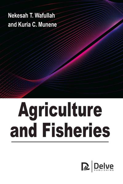 Agriculture and Fisheries