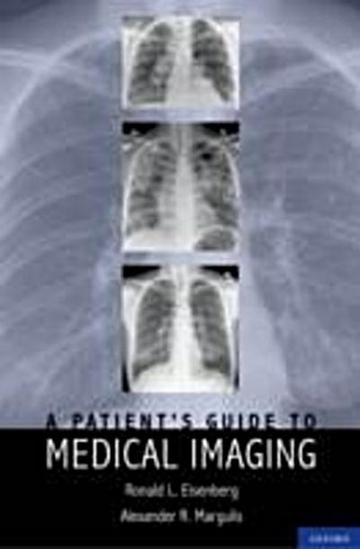 Patient’s Guide to Medical Imaging
