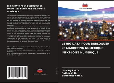LE BIG DATA POUR DÉBLOQUER LE MARKETING NUMÉRIQUE INEXPLOITÉ NUMÉRIQUE