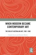 When Modern Became Contemporary Art