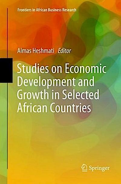 Studies on Economic Development and Growth in Selected African Countries