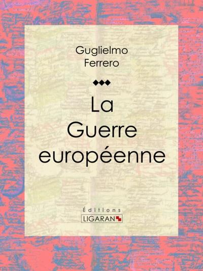 La Guerre européenne