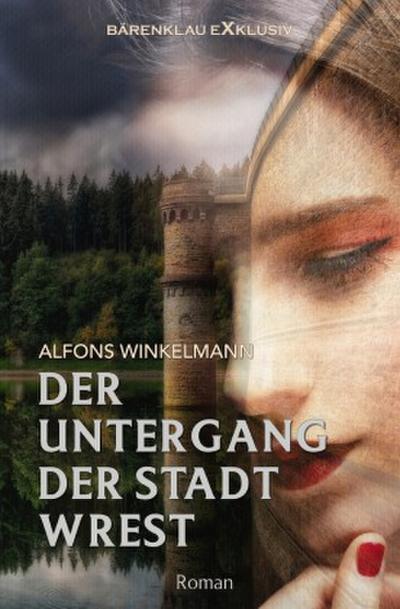 Der Untergang der Stadt Wrest